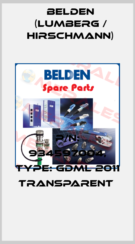 P/N: 934597004, Type: GDML 2011 transparent  Belden (Lumberg / Hirschmann)