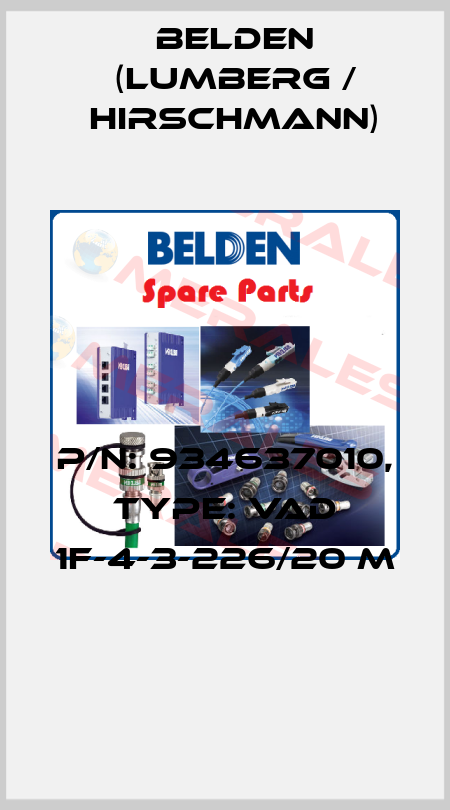 P/N: 934637010, Type: VAD 1F-4-3-226/20 M  Belden (Lumberg / Hirschmann)