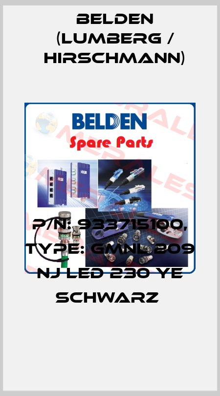 P/N: 933715100, Type: GMNL 209 NJ LED 230 YE schwarz  Belden (Lumberg / Hirschmann)