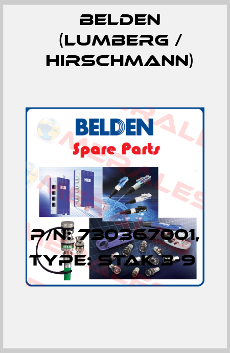 P/N: 730367001, Type: STAK 3-9  Belden (Lumberg / Hirschmann)