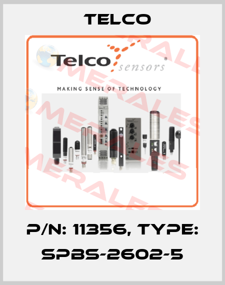 p/n: 11356, Type: SPBS-2602-5 Telco