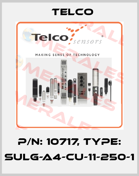 P/N: 10717, Type: SULG-A4-CU-11-250-1 Telco