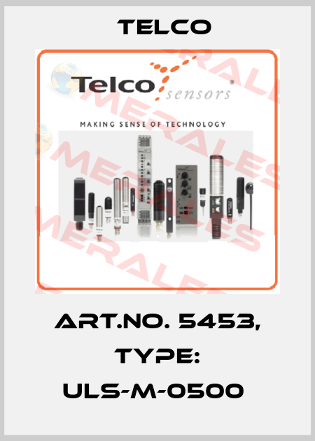 Art.No. 5453, Type: ULS-M-0500  Telco
