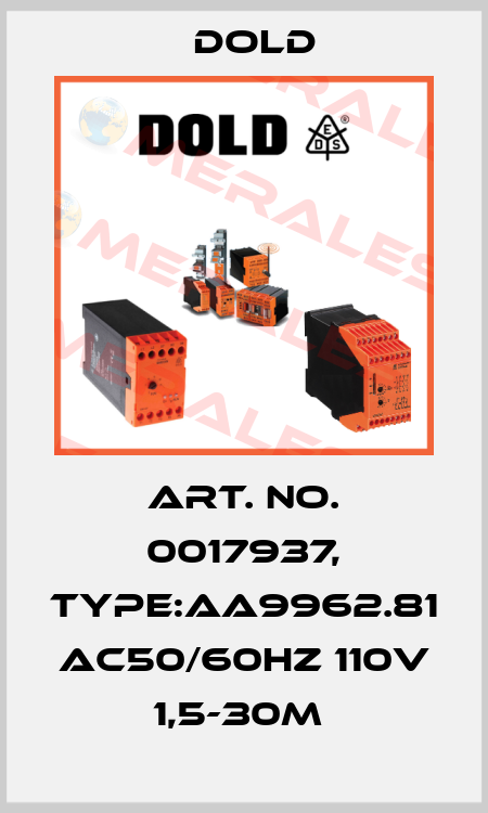 Art. No. 0017937, Type:AA9962.81 AC50/60HZ 110V 1,5-30M  Dold