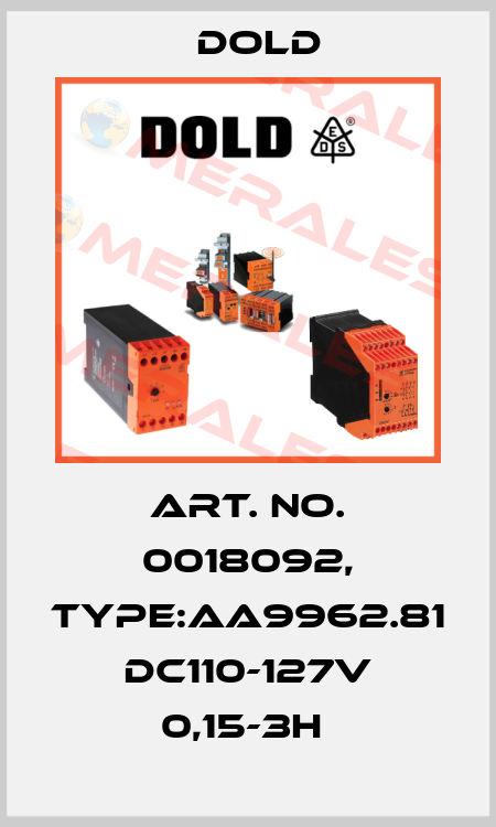Art. No. 0018092, Type:AA9962.81 DC110-127V 0,15-3H  Dold