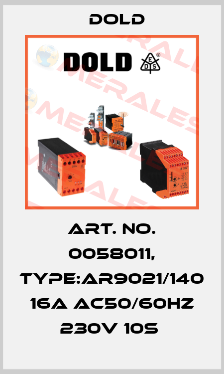Art. No. 0058011, Type:AR9021/140 16A AC50/60HZ 230V 10S  Dold