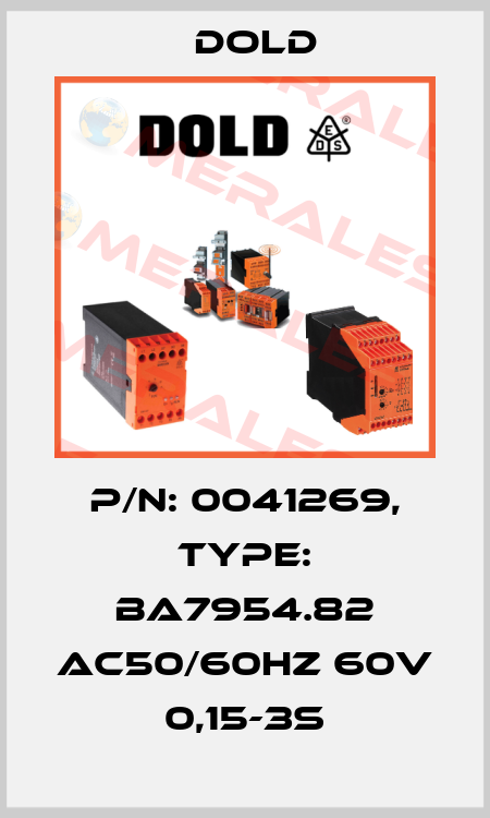 p/n: 0041269, Type: BA7954.82 AC50/60HZ 60V 0,15-3S Dold