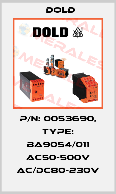 p/n: 0053690, Type: BA9054/011 AC50-500V AC/DC80-230V Dold