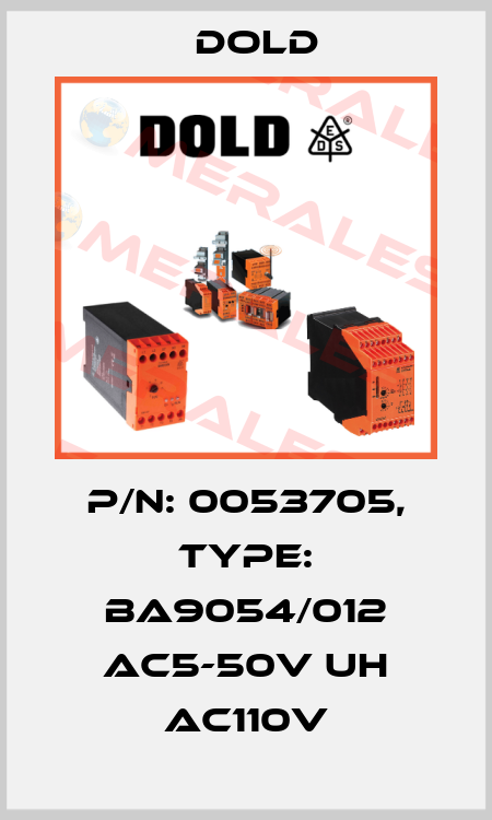 p/n: 0053705, Type: BA9054/012 AC5-50V UH AC110V Dold