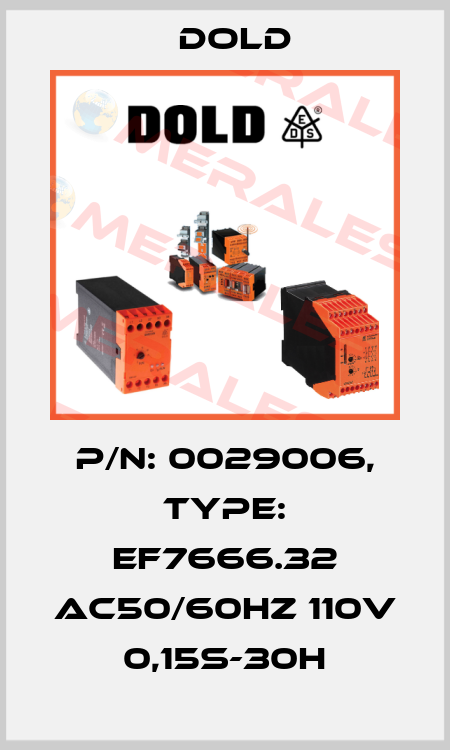 p/n: 0029006, Type: EF7666.32 AC50/60HZ 110V 0,15S-30H Dold
