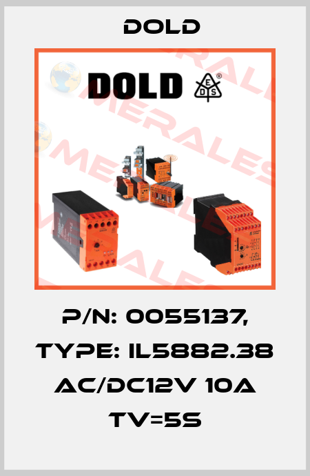 p/n: 0055137, Type: IL5882.38 AC/DC12V 10A tv=5S Dold