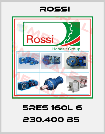 5RES 160L 6 230.400 B5  Rossi