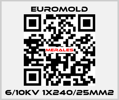 6/10KV 1X240/25MM2 EUROMOLD