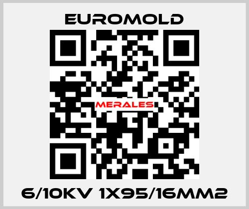 6/10KV 1X95/16MM2 EUROMOLD