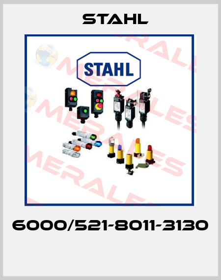6000/521-8011-3130  Stahl