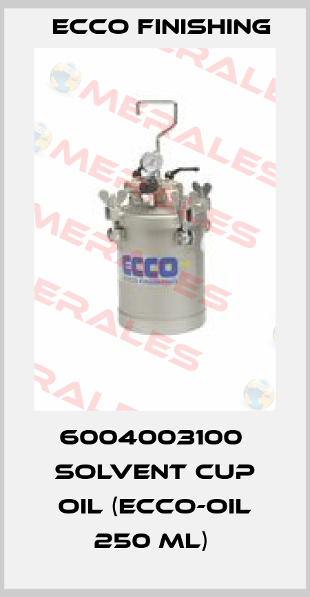 6004003100  SOLVENT CUP OIL (ECCO-OIL 250 ML)  Ecco Finishing