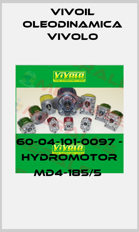 60-04-101-0097 - HYDROMOTOR MD4-185/5  Vivoil Oleodinamica Vivolo