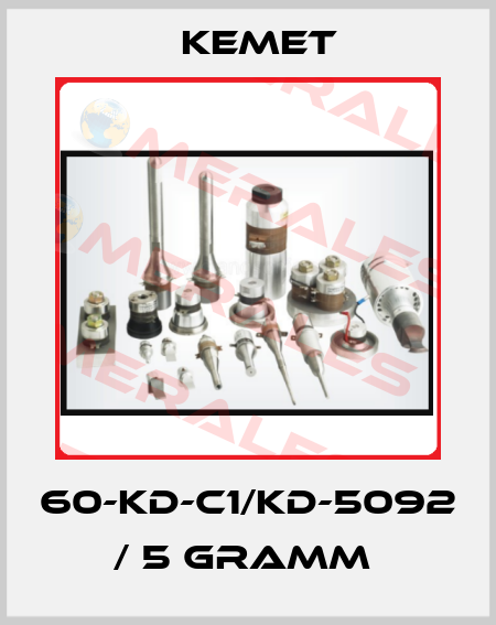 60-KD-C1/KD-5092 / 5 Gramm  Kemet