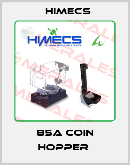 85A Coin HOPPER  Himecs