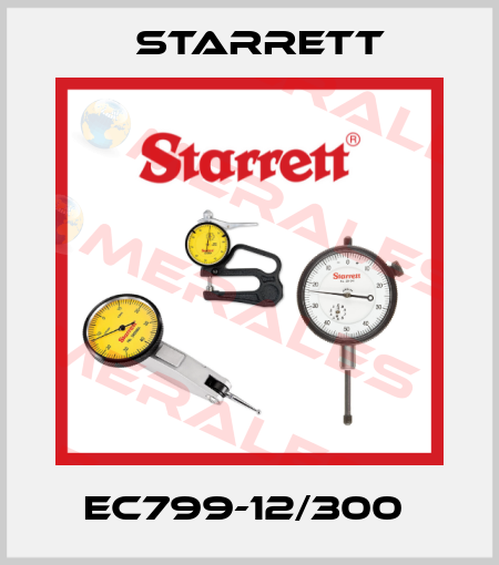 EC799-12/300  Starrett