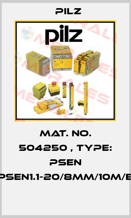 Mat. No. 504250 , Type: PSEN 1.1b-23/PSEN1.1-20/8mm/10m/EX/1unit  Pilz