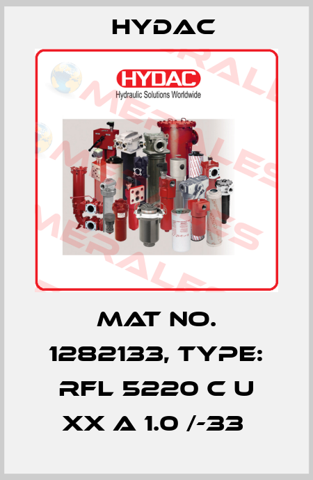Mat No. 1282133, Type: RFL 5220 C U XX A 1.0 /-33  Hydac