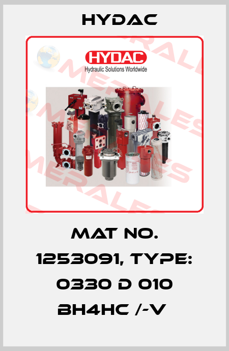 Mat No. 1253091, Type: 0330 D 010 BH4HC /-V  Hydac