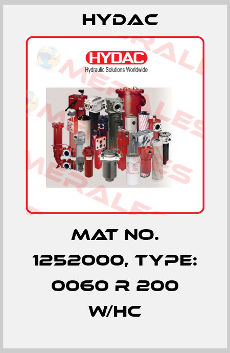 Mat No. 1252000, Type: 0060 R 200 W/HC Hydac