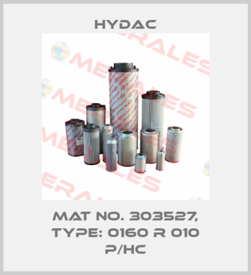 Mat No. 303527, Type: 0160 R 010 P/HC Hydac