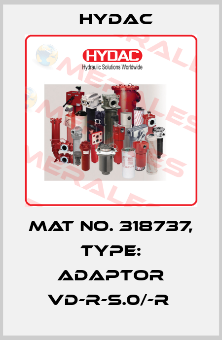Mat No. 318737, Type: ADAPTOR VD-R-S.0/-R  Hydac