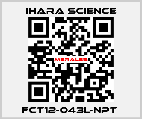 FCT12-043L-NPT  Ihara Science