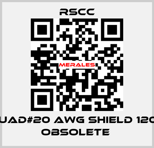 4/Cquad#20 AWG SHIELD 120OHM obsolete  RSCC