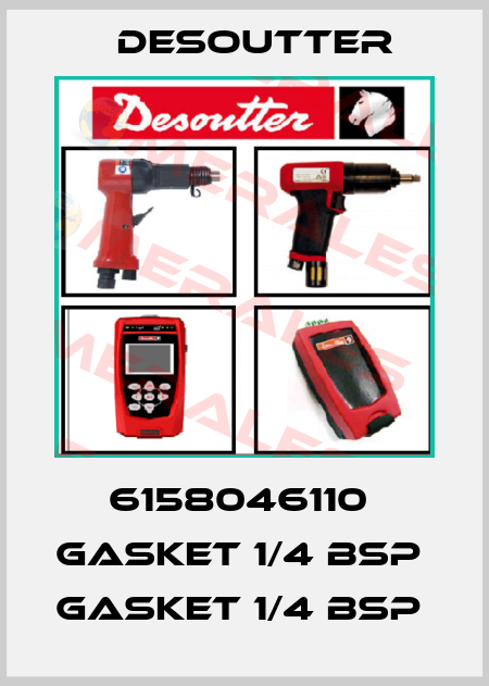 6158046110  GASKET 1/4 BSP  GASKET 1/4 BSP  Desoutter