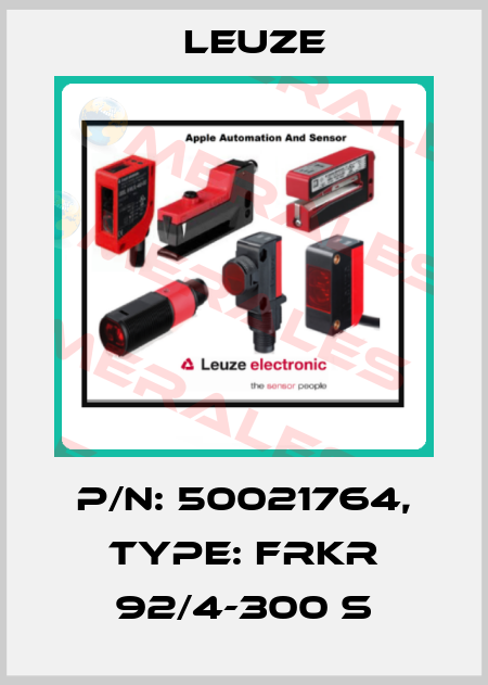 p/n: 50021764, Type: FRKR 92/4-300 S Leuze
