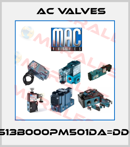 6513B000PM501DA=DD01 МAC Valves