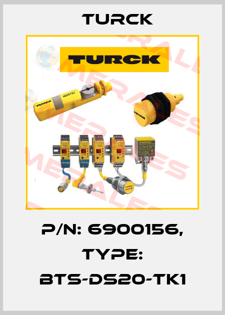 p/n: 6900156, Type: BTS-DS20-TK1 Turck