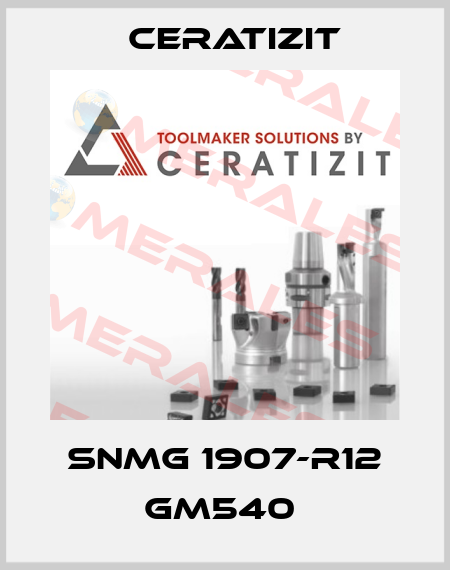 SNMG 1907-R12 GM540  Ceratizit