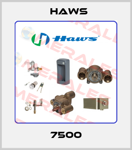 7500 Haws