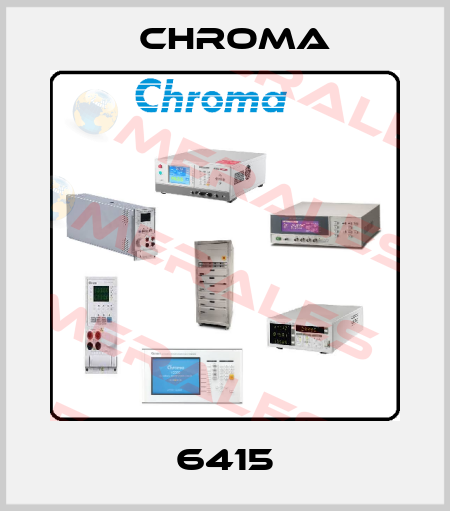 6415 Chroma