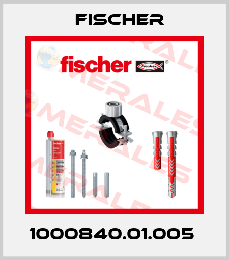 1000840.01.005  Fischer