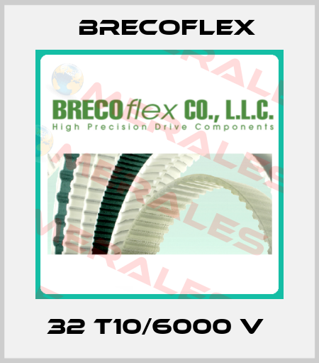 32 T10/6000 V  Brecoflex