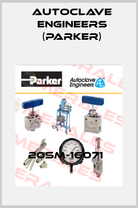 20SM-16071   Autoclave Engineers (Parker)