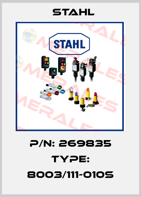 P/N: 269835 Type: 8003/111-010S Stahl