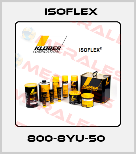 800-8YU-50  Isoflex