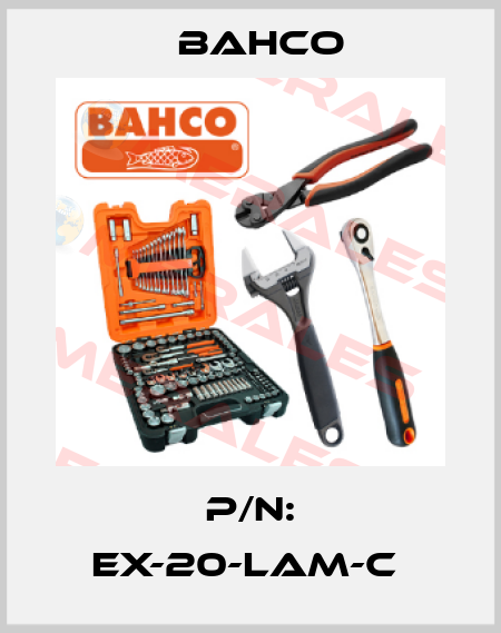 P/N: EX-20-LAM-C  Bahco