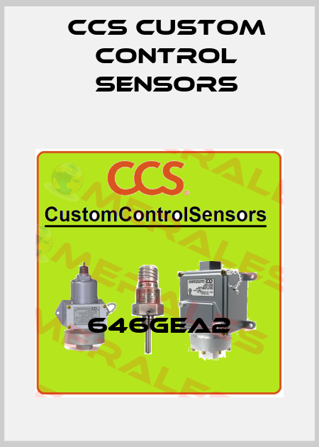 646GEA2 CCS Custom Control Sensors