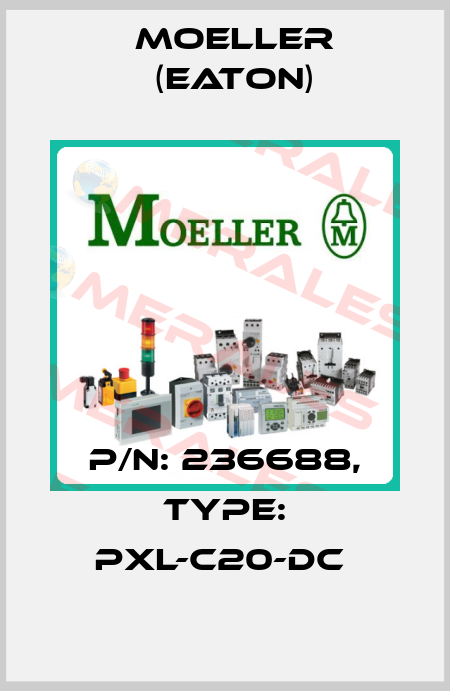P/N: 236688, Type: PXL-C20-DC  Moeller (Eaton)