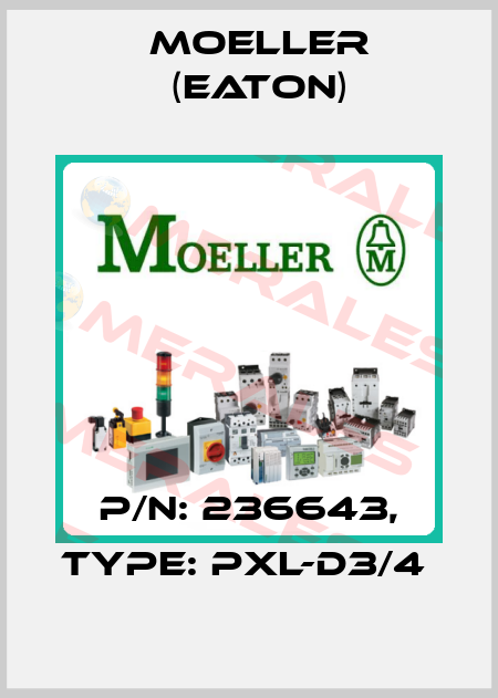 P/N: 236643, Type: PXL-D3/4  Moeller (Eaton)