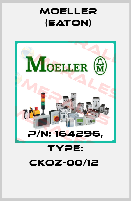 P/N: 164296, Type: CKOZ-00/12  Moeller (Eaton)