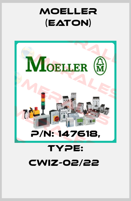 P/N: 147618, Type: CWIZ-02/22  Moeller (Eaton)